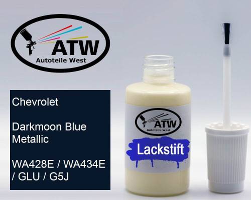 Chevrolet, Darkmoon Blue Metallic, WA428E / WA434E / GLU / G5J: 20ml Lackstift, von ATW Autoteile West.